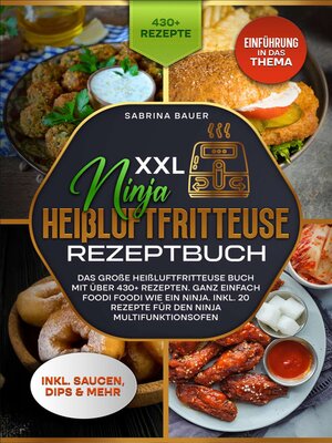 cover image of XXL Ninja Heißluftfritteuse Rezeptbuch